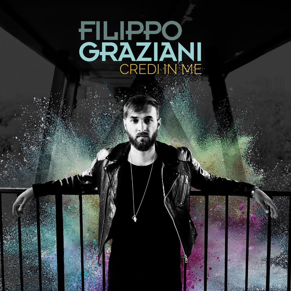 Filippo Graziani - Credi in me