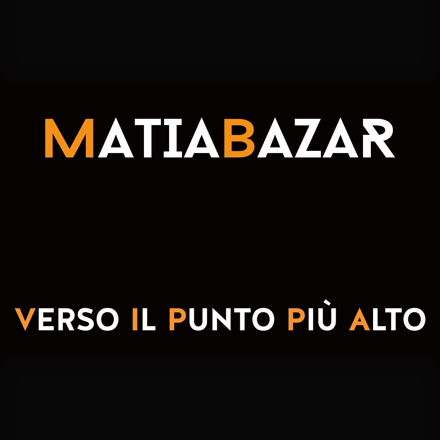 Matia Bazar - Verso il punto più alto